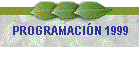 POGRAMACIÓN 1999